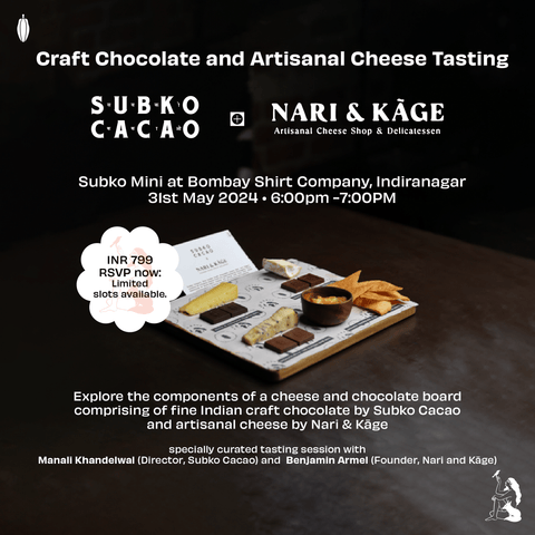 [31st May] Craft Chocolate and Artisanal Cheese Tasting: Nari & Kāge x Subko Cacao
