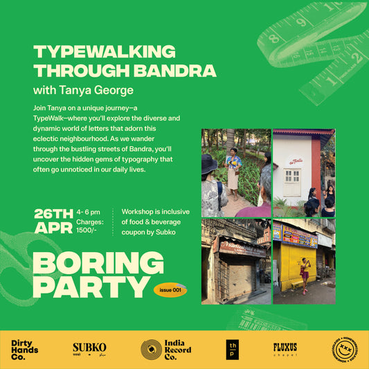 [26th April] Typewalking through Bandra with Tanya George