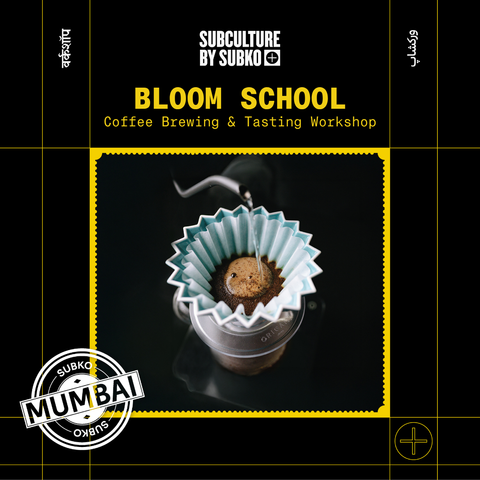 [18th April | Mumbai] Bloom School: Brewing & Tasting Workshop