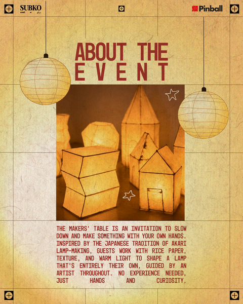 [30th August | Bangalore] Pinball Labs x Subko – The Makers’ Table — Japanese Akari Lamp
